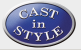 Cast in style UK