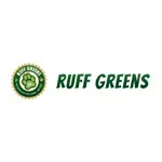 Ruff Greens